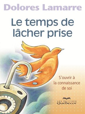 cover image of Le temps de lâcher prise